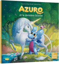 Azuro et la dernière licorne