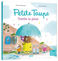 Petite Taupe, tombe la pluie