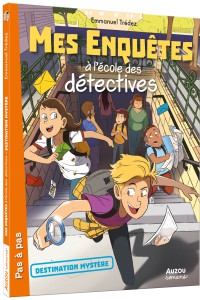 Mes enquetes à l'école des detectives tome 2 - Destination mystère