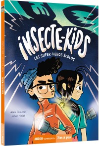 Insecte-kids tome 1 - Les super-héros écolos