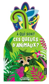 Mon coucou sonore - À qui sont ces queues d'animaux ?