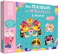 Mes masques de princesses à décorer