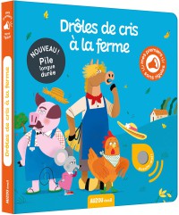 Drôles de cris à la ferme