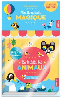 Livre bain magique - La toilette des animaux