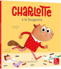 Charlotte la marmotte a la bougeotte (ne)