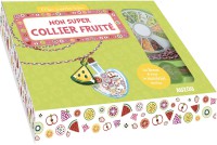 Mon super collier fruite (ne)