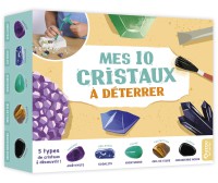 Mes 10 cristaux à déterrer