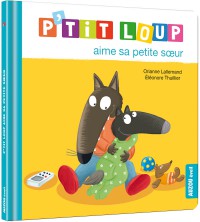 P'tit Loup aime sa petite soeur