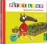 P'tit Loup apprend à jardiner - Ne