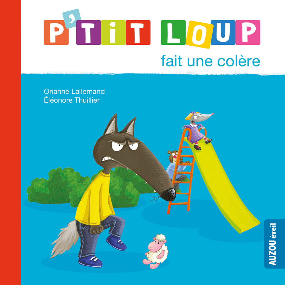 P'tit Loup Fait Une Colère - Ne