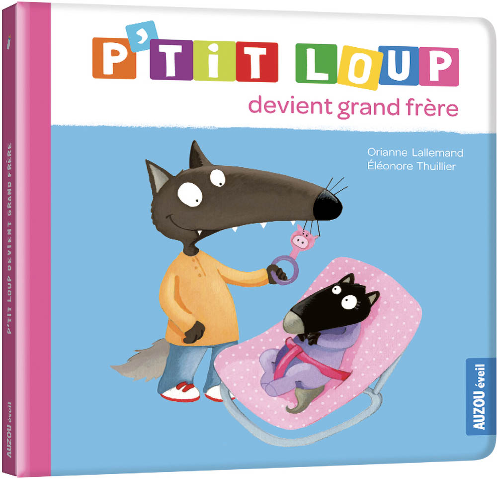 P'tit Loup Devient Grand Frère - Ne