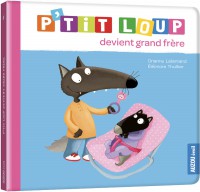 P'tit Loup devient grand frère - Ne