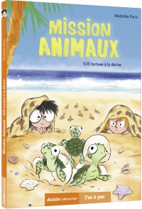 Mission animaux tome 5 – sos tortues à la dérive