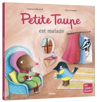 Petite taupe est malade