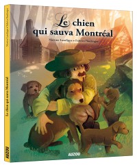 Le chien qui sauva Montréal