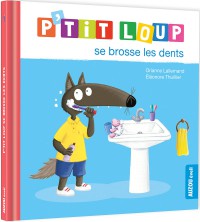 P'tit Loup se brosse les dents