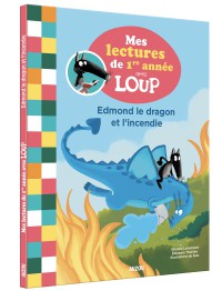 Mes lectures de premières année avec Loup : Edmond et l'incendie