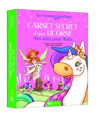 Carnet secret d'une licorne : Des ailes pour Sofia