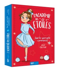 L'académie des étoiles tome 3 : Que le spectacle commence