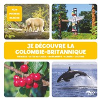 Je découvre la Colombie-Britannique