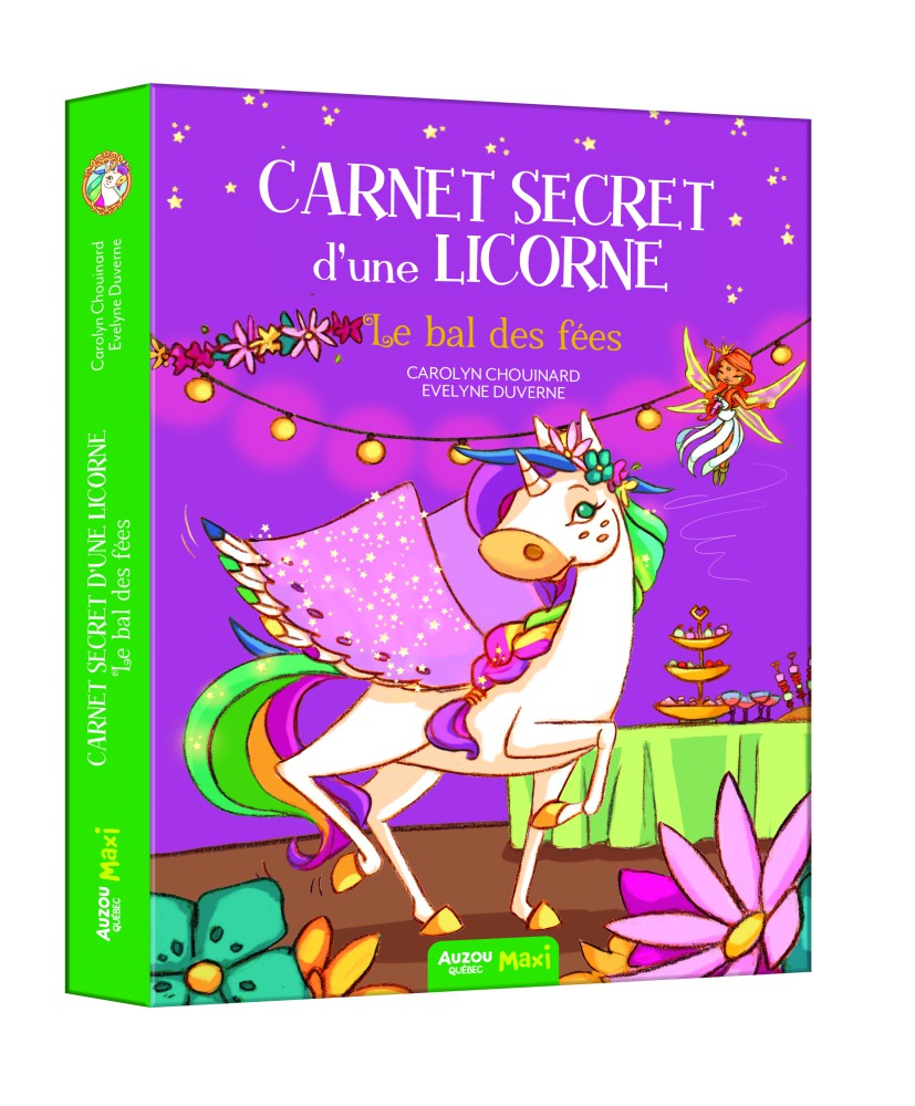 Carnet Secret D'une Licorne : Le Bal Des Fées