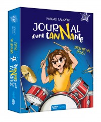 Le journal d'une tannante tome 1 : rien ne va plus