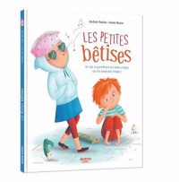 Les petites bêtises