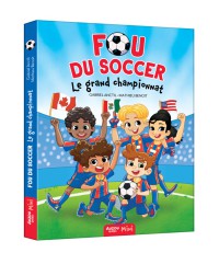 Fou du soccer : Le grand championnat