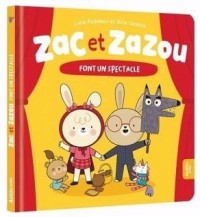 Zac et zazou font un spectacle