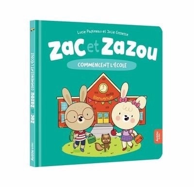 Zac Et Zazou Commencent L’école