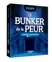 Le bunker de la peur