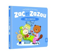 Zac et zazou chez le dentiste