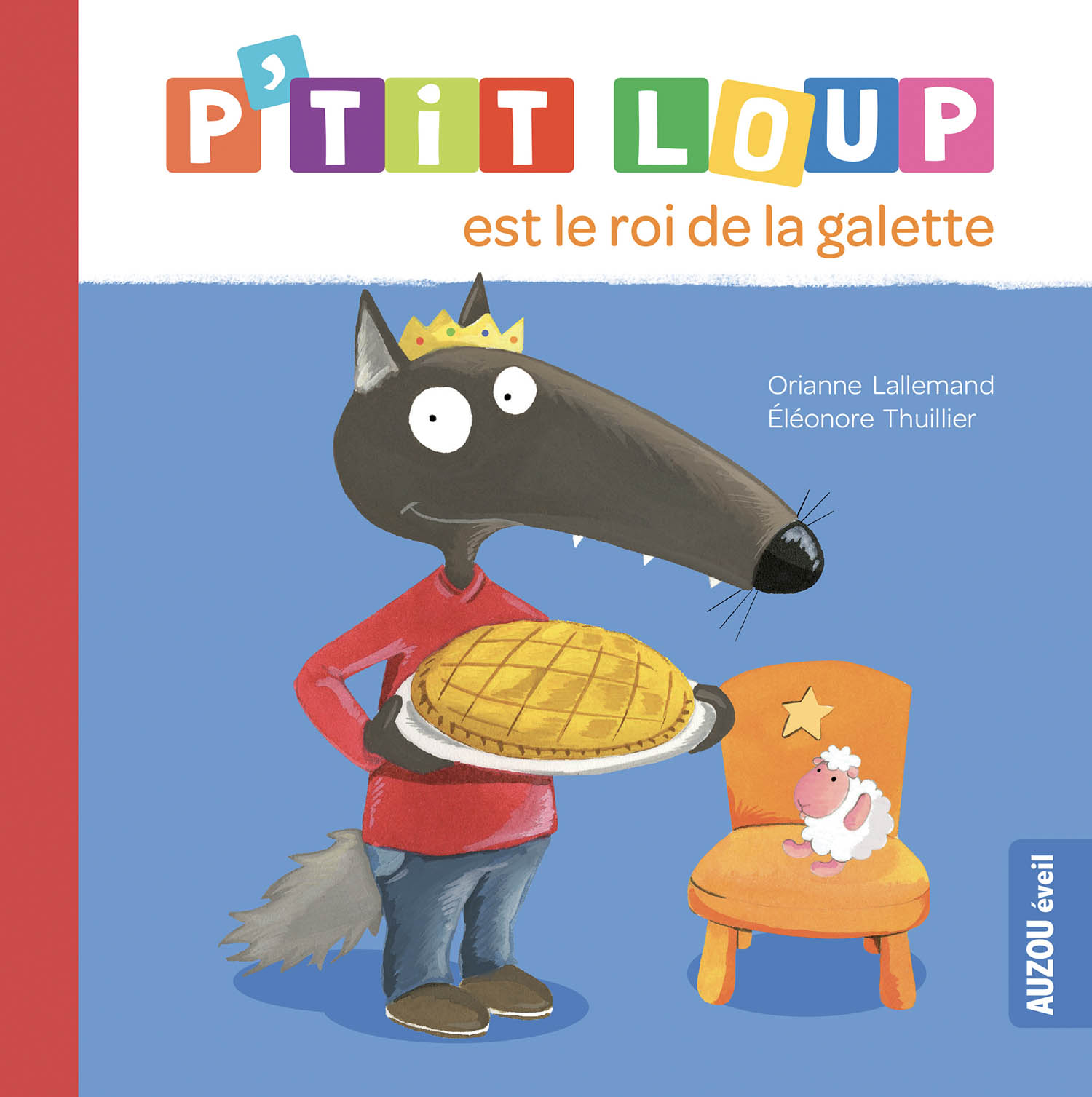 P'tit Loup Est Le Roi De La Galette (Ne)