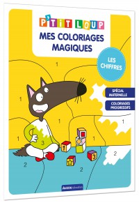 P'tit Loup mes coloriages magiques : les chiffres