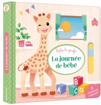 Sophie la girafe : la journée de bébé