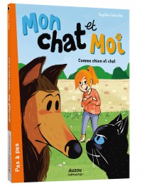 Mon chat et moi : comme chien et chat