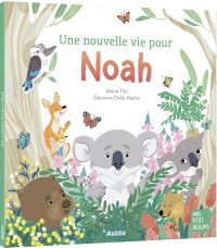 Une nouvelle vie pour noah