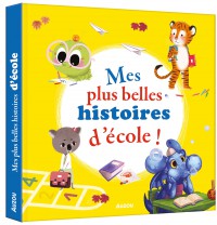 Mes plus belles histoires d'école