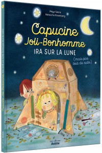 Capucine joli-bonhomme ira sur la lune (mais pas tout de suite)