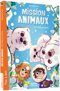 Mission animaux - Tome 7 - Sos bébé ours perdu