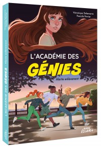 L'académie des génies - Tome 2 - Alerte enlèvement