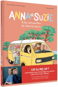 Anna et suzie à la rencontre de mamie Jane