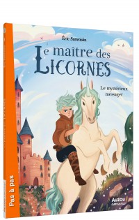 Le maître des licornes - Le mystérieux messager