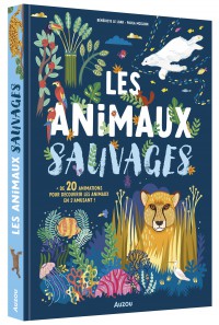 Les animaux sauvages - Un documentaire animé