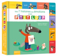 Mes 7 histoires des émotions avec P'tit Loup