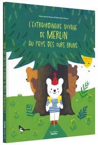 L'extraordinaire voyage de Merlin au pays des ours bruns