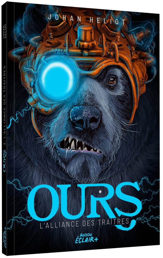 Ours - Tome 3 - L'alliance Des Traitres