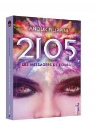 2105 - Tome 2 - Les messagers de l'oubli - Poche