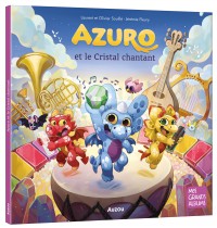 Azuro et le Cristal chantant