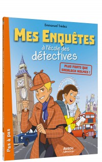 T8 mes enquêtes à l'école de détective - Plus forts que Sherlock Holmes !